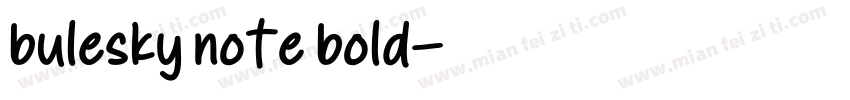 bulesky note bold字体转换